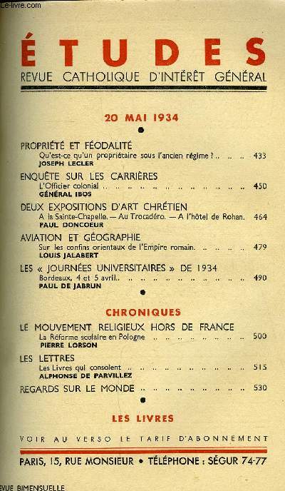 Etudes tome 219 n 10 - Proprit et fodalit, qu'est ce qu'un propritaire sous l'ancien rgime ? par Joseph Lecler, Enqute sur les carrires, l'officier colonial par le gnral Ibos, Deux expositions d'art chrtien par Paul Doncoeur