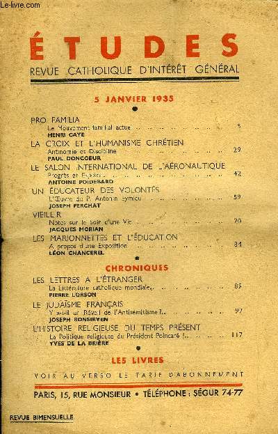 Etudes tome 222 n 1 - Pro familia, le mouvement familial actuel par Henri Caye, La croix et l'humanisme chrtien, antinomie et discipline par Paul Doncoeur, Le salon international de l'aronautique, progrs et espoirs par Antoine Poidebard