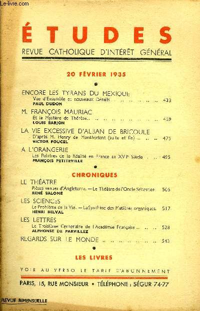Etudes tome 222 n 4 - Encore les tyrans du Mexique, vue d'ensemble et nouveaux dtails par Paul Dudon, M. Franois Mauriac et le mystre de Thrse par Louis Barjon, La vie excessive d'Alban de Bricoule par Victor Poucel