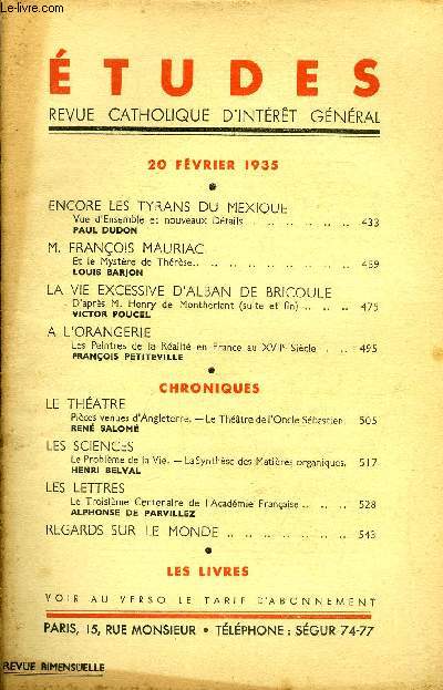 Etudes tome 222 n 4 - Encore les tyrans du Mexique, vue d'ensemble et nouveaux dtails par Paul Dudon, M. Franois Mauriac et le mystre de Thrse par Louis Barjon, La vie excessive d'Alban de Bricoule par Victor Poucel