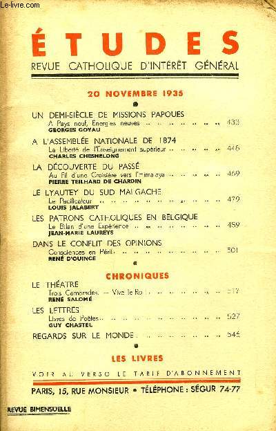 Etudes tome 225 n 22 - Un demi sicle de missions papous, a pays neuf, nergies neuves par Georges Goyau, A l'assemble nationale de 1874, la libert de l'enseignement suprieur par Charles Chesnelong, La dcouverte du pass, au fil d'une croisire