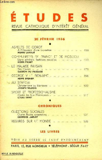 Etudes tome 226 n 4 - Aspects de Corot, a l'occasion d'une exposition par Pierre Ladou, Communistes de France et de Moscou, ligne gnrale, tactiques nouvelles par Henri Picart, Le malaise paysan, ses causes par Gaston du Passage