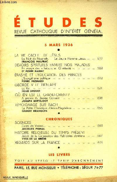 Etudes tome 226 n 5 - La vie cache de Jsus, la nuit de Nazareth - le jeune homme Jsus par Franois Mauriac, Devoirs spirituels envers nos malades, en marge des retours en chrtient par le Dr Pierre Barbet, Erasme et l'ducation des princes