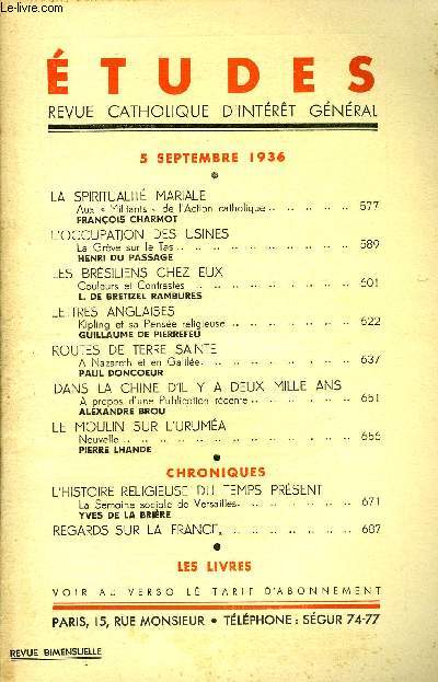 Etudes tome 228 n 17 - La spiritualit mariale, aux militants de l'action catholique par Franois Charmot, L'occupation des usines, la grve sur le tas par Henri du Passage, Les brsiliens chez eux, couleurs et contrastes par L. de Bretizel Rambures