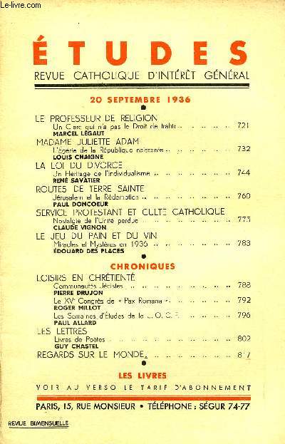 Etudes tome 228 n 18 - Le professeur de religion, un clerc qui n'a pas le droit de trahir par Marcel Lgaut, Madame Juliette Adam, l'Egerie de la Rpublique naissante par Louis Chaigne, La loi du divorce, un hritage de l'individualisme par Ren Savatier