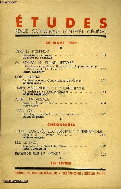 Etudes tome 230 n 6 - Vers le Kolkhoz, rflexions d'un paysan par Gaston du Passage, Du roman en pleine histoire, l'aventure de quelques allemands en Afghanistan et en Perse pendant la guerre par Louis Jalabert, Lord Halifax, du ritualisme