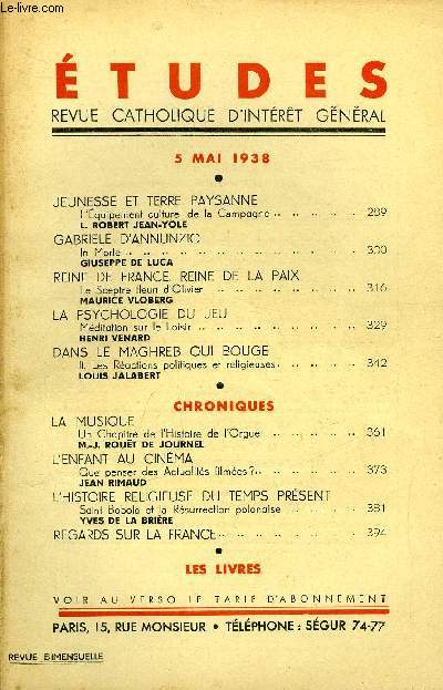 Etudes tome 235 n 9 - Jeunesse et terre paysanne, l'quipement culturel de la Campagne par L. Robert Jean Yole, Gabriele d'Annunzio, in morte par Giuseppe de Luca, Reine de France, reine de la paix, le spectre fleuri d'Olivier par Maurice Vloberg