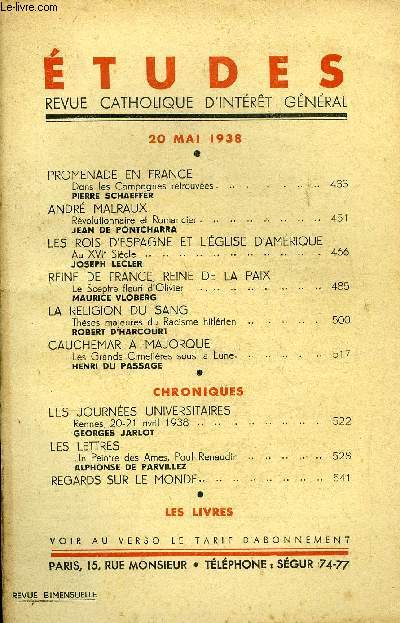 Etudes tome 235 n 10 - Promenade en France, dans les campagnes retrouves par Pierre Schaeffer, Andr Malraux, rvolutionnaire et romancier par Jean de Pontcharra, Les rois d'Espagne et l'glise d'Amrique au XVIe sicle par Joseph Lecler