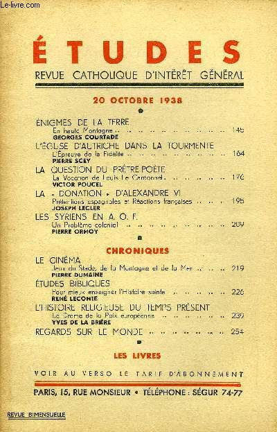 Etudes tome 237 n 18 - Enigmes de la terre, en haute monagne par Georges Courtade, L'glise d'Autriche dans la tourmente, l'preuve de la fidlit par Pierre Scey, La question du prtre pote, la vocation de Louis Le Cardonnel par Victor Poucel