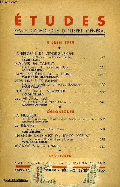 Etudes tome 239 n 11 - La rforme de l'enseignement, nouvelles missions confies a l'cole par Pierre Faure, Mondes en conflit, a travers l'oeuvre de Pearl Buck par Louis Barjon, L'ame profonde de la Chine par Maurice de Marchiennes