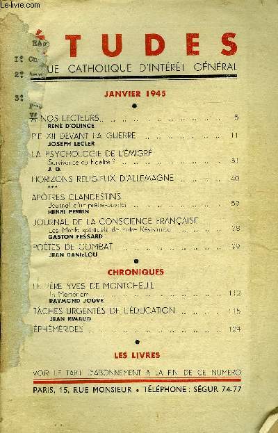 Etudes tome 244 n 1 - A nos lecteurs par Ren d'Ouince, Pie XII devant la guerre par Joseph Lecler, La psychologie de l'migr, survivance ou fidlit ? par J.G., Horizons religieux d'Allemagne, Apotres clandestins, journal d'un prtre ouvrier par Henri