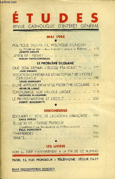 Etudes tome 245 n 5 - Politique d'unit ou politique d'union ? Le problme des deux Frances depuis la Rforme par Joseph Lecler, Lanza del Vasto par Roger Troisfontaines, Le problme scolaire, que sera demain l'cole franaise ? par Jean Rimaud, Vocation