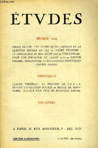 Etudes tome 256 n 2 - Les catholiques libraux et la question sociale en 1848 par Joseph Lecler, La conversion de Max Jacob (suite) par Andr Vendome, Pour une thologie du lacat (suite) par Yves Congar, Philosophie et philosophes sovitiques d'aprs