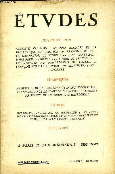 Etudes tome 263 n 10 - Maurice Blondel et la dialectique de l'action par Auguste Valensin, La damnation de scobie ? par Raymond Jouve, Dans Pkin libre par Jean Castelpic, Les fossiles au rendez vous du calcul par Pierre de Saint Seine