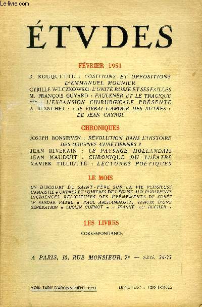 Etudes tome 268 n 2 - Positions et oppositions d'Emmanuel Mounier par R. Rouquette, L'unit russe et ses failles par Cyrille Wilczkowski, Faulkner et le tragique par M. Franois Guyard, L'expansion chirurgicale prsente