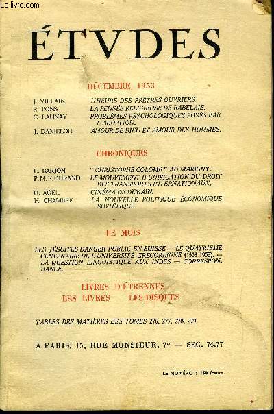 Etudes tome 279 n 11 - L'heure des prtres ouvriers par J. Villain, La pense religieuse de Rabelais par R. Pons, Problmes psychologiques poss par l'adoption par C. Launay, Amour de Dieu et amour des hommes par J. Danilou, Christophe Colomb au Marigny