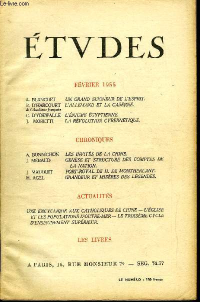 Etudes tome 284 n 2 - Un grand seigneur de l'esprit par A. Blanchet, L'Allemand et la caserne par R. d'Harcourt, L'nigme gyptienne par C. d'Ydewalle, La rvolution cyberntique par J. Moretti