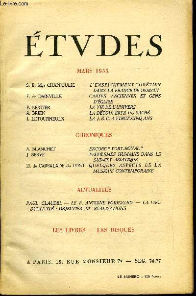 Etudes tome 284 n 3 - L'enseignement chrtien dans la France de demain par S.E. Mgr Chappoulie, Cartes anciennes et gens d'glise par F. de Dainville, La vie de l'univers par P. Bertier, La dcouverte du sacr par A. Brien, La J.E.C. a vingt cinq ans