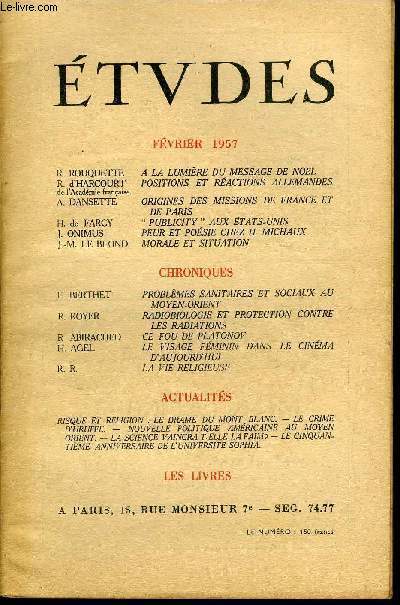 Etudes tome 292 n 2 - A la lumire du message de Noel par R. Rouquette, Positions et ractions allemandes par R. d'Harcourt, Origines des missions de France et de Paris par A. Dansette, Publicity aux Etats Unis par H. de Farcy, Peur et posie chez H.