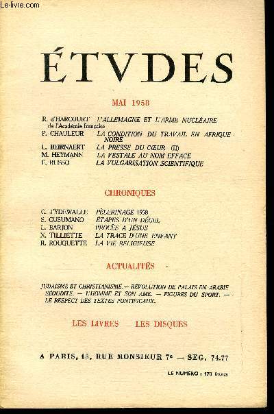 Etudes tome 297 n 5 - L'Allemange et l'arme nuclaire par R. d'Harcourt, La condition du travail en Afrique noire par P. Chauleur, La presse du coeur par L. Beirnaert, Le vestale au nom effac par M. Heymann, La vulgarisation scientifique par F. Russo