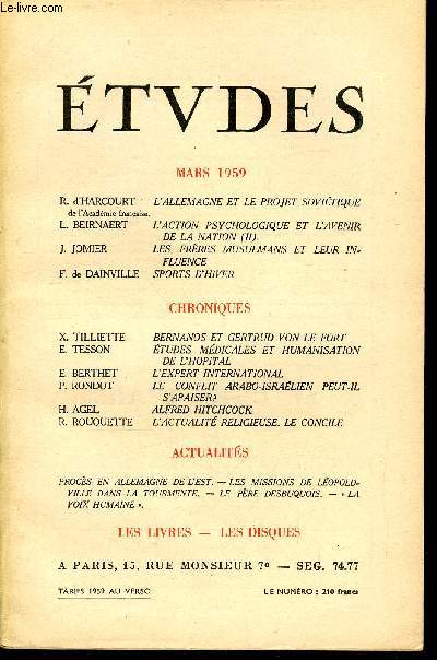 Etudes tome 300 n 3 - L'Allemagne et le projet sovitique par R. d'Harcourt, L'action psychologique et l'avenir de la nation par L. Beirnaert, Les frres musulmans et leur influence par J. Jomier, Sports d'hiver par F. de Dainville