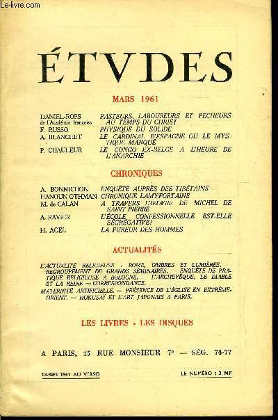 Etudes tome 308 n 3 - Pasteurs, laboureurs et pcheurs au temps du Christ par Daniel Rops, Physique du solide par F. Russo, Le cardinal d'Espagne ou le mystique manqu par A. Blanchet, Le Congo ex-belge a l'heure de l'anarchie par P. Chauleur, Enqute