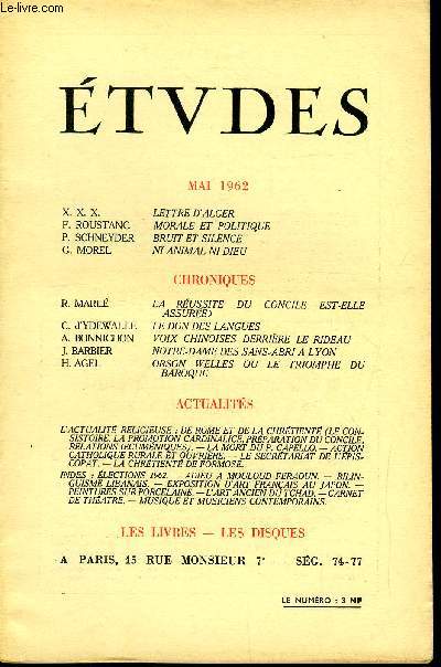 Etudes tome 313 n 5 - Lettre d'Alger, Morale et politique par F. Roustang, Bruit et silence par P. Schneyder, Ni animal ni Dieu par G. Morel, La russite du concile est-elle assure ? par R. Marl, Le don des langues par C. d'Ydewalle