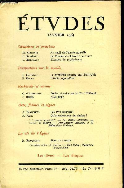 Etudes tome 316 n 1 - Au seuil de l'anne nouvelle par M. Giuliani, Le Concile a-t-il trouv sa voie ? par J. Danilou, Situation du psychologue par L. Beirnaert, Le problme scolaire aux Etats Unis par F. Canavan, L'Italie aujourd'hui par P. Rocca