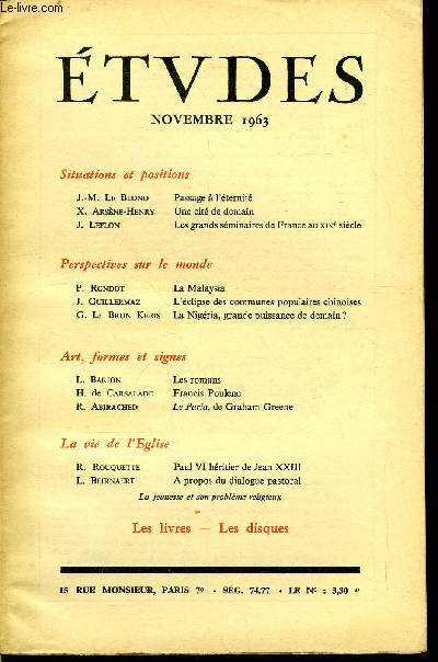 Etudes tome 319 n 11 - Passage a l'ternit par J.M. le Blond, Une cit de demain par X. Arsne Henry, Les grands sminaires de France au XIXe sicle par J. Leflon, La Malaysia par P. Rondot, L'clipse des communes populaires chinoises par J. Guillermaz