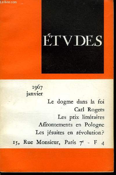 Etudes tome 326 n 1 - Le dogme dans la foi par R. Marl, Carl Rogers par A. de Peretti, Humanisme no-confucen contemporain par J. Lefeuvre, Affrontements en Pologne par H. Stehle