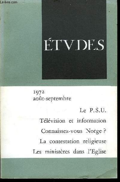 Etudes tome 337 n 8-9 - Tlvision, phnomne social par Pierre Corset, L'information a la Radio Tlvision : l'exprience finlandaise par Kaarle Nordenstreng et Yrjo Littunen, Le parti socialiste unifi par Charles Fabrolle, Qui fera route avec nous ?