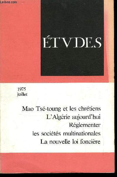 Etudes tome 343 n 7 - Mao et les chrtiens en Chine moderne par Lon Trivire, Problmes algriens par Pierre Chauleur, La rglementation des socits multinationales par Franois Lombard, Avortement et divorce en Allemagne fdrale par Henri Menudier