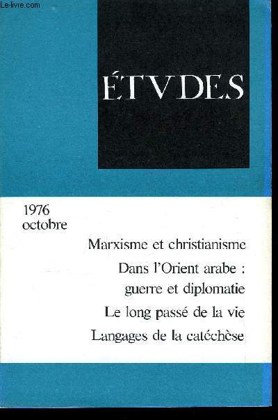 Etudes tome 345 n 10 - Une logique influente par F. Denantes, Ruptures et rapprochements dans l'Orient arabe par P. Rondot, Sur la guerre au Liban par R. Chamussy, La vie dans le plus lointain pass par P. Leroy, La charte d'Amiens a 70 ans