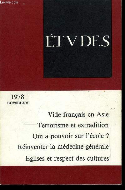 Etudes tome 349 n 11 - Le vide franais en Asie par J.P. Gomane, Terrorisme et extradition par R. Errera, Politique de sant et communication par H. Poulizac et L. Christiaens, Les malformations congnitales par J.M. Moretti