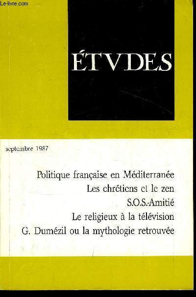 Etudes tome 367 n 9 - La Mditerrane dans la politique franaise par Remy Leveau, Papandreou, un chef charismatique par Tassos Anastassiadis, Science et technique : le cas de l'espace par Hubert Curien, S.O.S. Amiti, le droit de se faire entendre