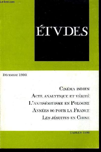 Etudes tome 373 n 12 - Ambiguts et faiblesses du Japon par Daniel Coulmy, L'antismitisme en Pologne par Gwendoline Jarczyk, Les annes 90 pour la France par Antoine de Tarl, Moderniser l'administration par Jean Franois de Martel