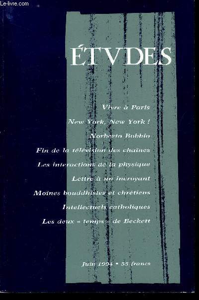 Etudes tome 380 n 6 - Paris par Thierry Paquot, New York, New York ! par Franoise Burgess, La fin de la tlvision des chaines par Alain Le Diberder, Sida : la nuit du 7 avril par Jean Franois Bouthors, Les interactions de la physique par Etienne Klein