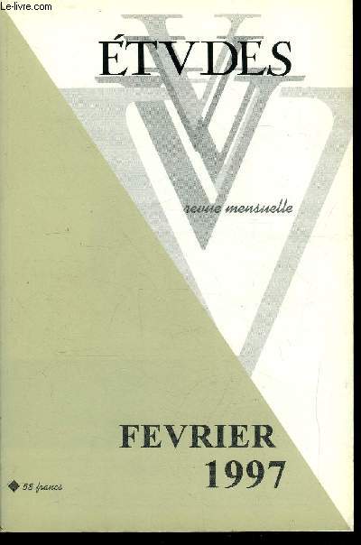 Etudes tome 386 n 2 - Hongrie : que faire d'Octobre 1956 ? par Bla Farago, La Hongrie post-1990 par Thomas Molnar, L'arme isralienne va-t-elle porter kipa ? par Yehoshua Rash, Pense arabe et dmocratie par Samir Bouzid, La rforme des armes