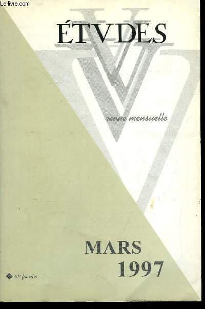 Etudes tome 386 n 3 - La mondialisation ou la radicalisation de l'incertitude par Zaki Ladi, Italie : la dmocratie chrtienne entre dcomposition et recomposition par Jean Dominique Durand, L'Ecole de la Rpublique face a la violence par Jean Jacques