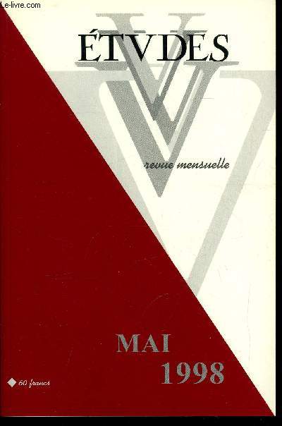 Etudes tome 388 n 5 - Irak : fin de partie ? par Joseph Mala, Kadar et le Kosovo, de l'utilit d'une relecture par Alexandre Escudier, La biomdecine entre biologie et mdecine par Jean Christophe Mino, Quand la mdecine est confronte a ses limites