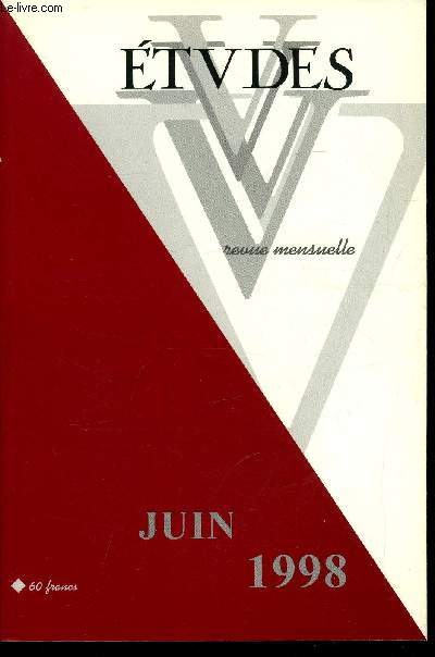 Etudes tome 388 n 6 - Panorama de crise en Asie par Sophie Boisseau du Rocher, Kosovo : la guerre invitable ? par Jean Arnault Drens, L'obligation de soins par Marie Claude Hudon, Le baccalaurat au plureil par Daniel Bloch, Qu'est 68 devenu ?