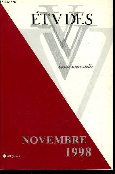Etudes tome 389 n 11 - Soudan : la descente aux enfers par Henri Boulad, L'Espagne de Aznar par Norberto Alcover Ibanez, La droite dcompose par Ren Rmond, Conjugalit et parentalit : les nouvelles frontires entre le priv et le public par Philippe