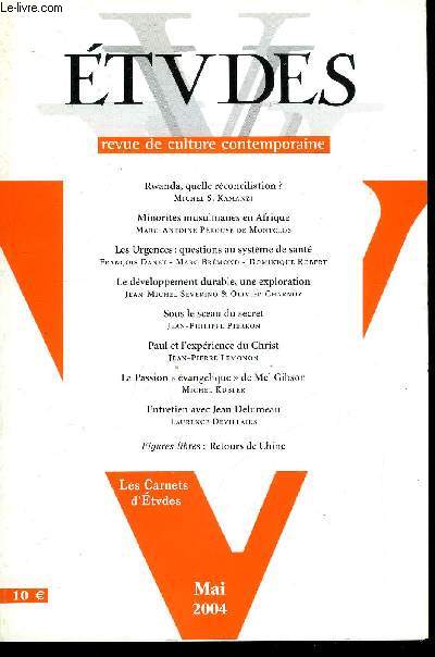 Etudes tome 400 n 5 - Rwanda : quelle rconciliation ? par Michel S. Kamanzi, Minorits musulmanes en Afrique par M.A. Prouse de Montclos, Les Urgences : questions au systme de sant par Franois Danet, Marc Brmond et Dominique Robert