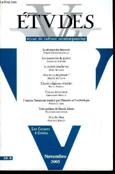 Etudes tome 403 n 11 - La dmocratie Internet par Pierre de Charentenay, Les conomies de guerre par Franois Gaulme, La socit isralienne par Marc Hecker, Vers la fin du ptrole ? par Didier Houssin, Libert religieuse et lacit par Roger Errera