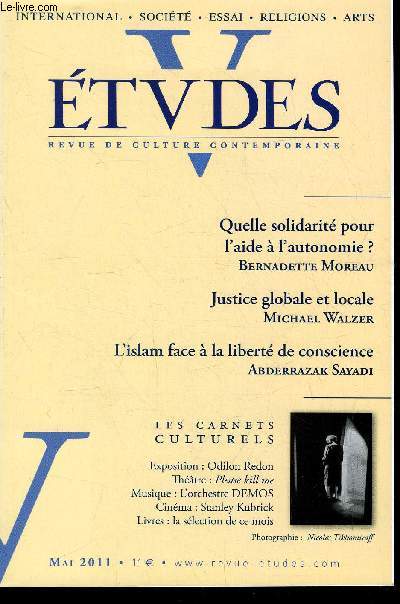 Etudes tome 414 n 5 - Pourquoi vieillir ? Comment vieillir ? par Nathalie Sarthou Lajus, Amrique latine : les vangliques en politique par Jsus Garcia-Ruiz et Patrick Michel, La dissidence en Rpublique Tchque par Genevive Mourin Lveill, Le mtier