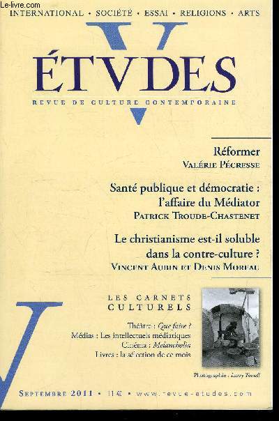 Etudes tome 415 n 9 - Conditions d'un dbat prsidentiel par Pierre de Charentenay, Le choix controvers du nuclaire en Inde par Raphal Gutmann, L'Eldorado maritime : entre prdation et gestion concerte par Cyrille P. Coutansais, Rformer par Valrie