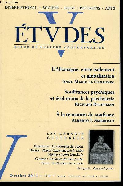 Etudes tome 415 n 10 - Les politiques face a l'tat d'urgence par Nathalie Sarthou-Lajus, L'Allemagne entre isolement et globalisation par Anne Marie Le Gloannec, L'Afrique subsaharienne dans la dmographie mondiale par Jean Pierre Guengant et John F.