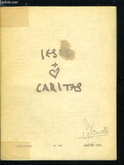 Jesus Caritas n 141 - Repentez vous donc et convertissez vous, Dans le sillage de Frre Charles, Et moi, je vous dis, Conversions par Paul Guilly, Repentez vous par Jacques Gaillot, Le Sacrement de la Conversion par Jean Sabl, Marcher a la face de Dieu