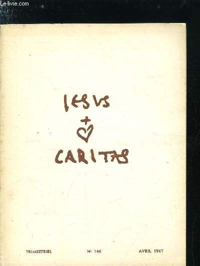 Jesus Caritas n 146 - Je serai leur Dieu et eux seront mon peuple, Le message du Frre charles a la lumire des textes conciliaires, Vous tes de la maison de Dieu, Le peuple de Dieu dans l'Ancien Testament par J. Gaillot, Peuple de la libert par J.