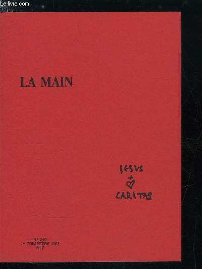 Jesus Caritas n 249 - Le bb devenu chef de choeur par Marie Hlne Hubert, Une recette de Charles de Foucauld, La main a la pate par Jacqueline Eve, La cuiller en bois, Parler avec les mains par P. Charvet, Le lpreux par Marie Jo